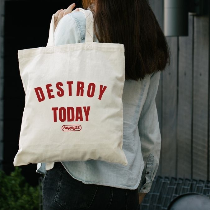 Tote Bag  DESTROY TODAY CRUDO