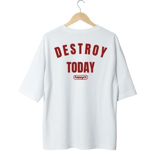 Camiseta Oversize DESTROY TODAY WHITE