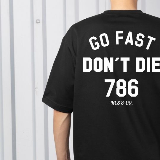 Camiseta Oversize GO FAST DON´T DIE BLACK